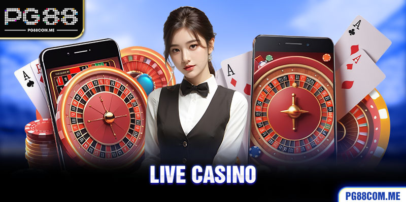 Live Casino PG88 - Sòng Bạc Ăn Khách Hàng Đầu Năm 2024